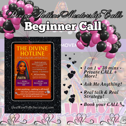 The Divine Hotline Mentorship Call- Beginner
