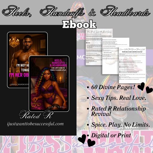 Heels, Handcuffs & Headboards