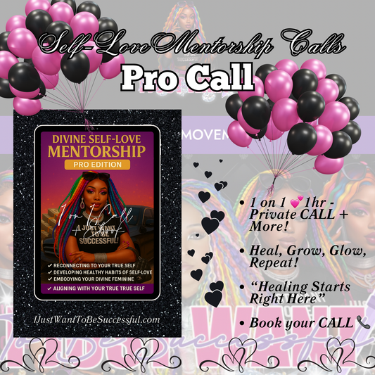 The Divine Self-Love Mentorship Call- Pro